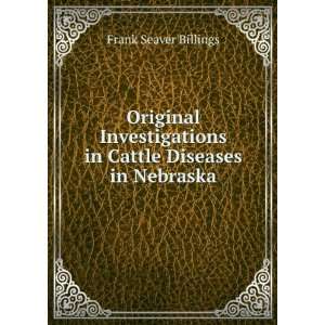   in Cattle Diseases in Nebraska Frank Seaver Billings Books