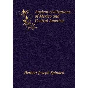  Ancient civilizations of Mexico and Central America 