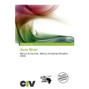  Acre River (9786137154939) Zheng Cirino Books