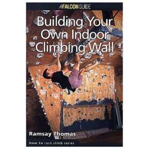  Building Indoor Climbing Walls 