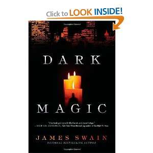  Dark Magic [Hardcover] James Swain Books