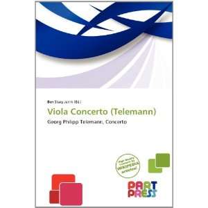    Viola Concerto (Telemann) (9786137831816) Ben Stacy Jerrik Books