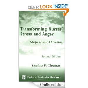 Transforming Nurses Stress and Anger: Steps Toward Healing, Second 