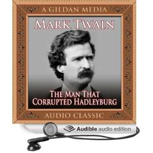 The Man That Corrupted Hadleyburg [Unabridged] [Audible Audio Edition 