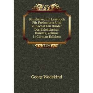   Eklektischen Bundes, Volume 1 (German Edition) Georg Wedekind Books