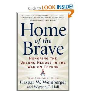   Heroes in the War on Terror [Hardcover]: Caspar Weinberger: Books