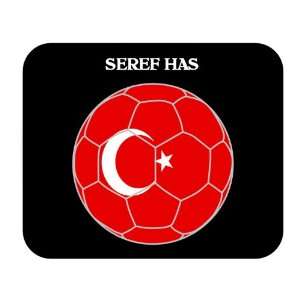 Seref Has (Turkey) Soccer Mouse Pad 