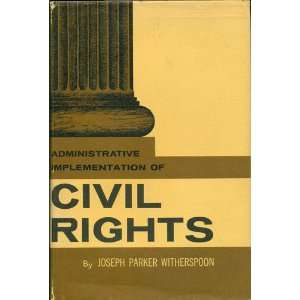   Implementation of Civil Rights.   joseph witherspoon Books