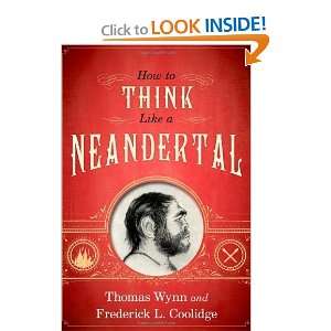    How To Think Like a Neandertal [Hardcover] Thomas Wynn Books