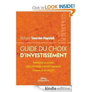 Guide du choix des investissement (French Edition): Nathalie Taverdet 
