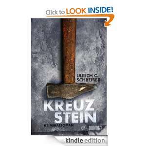Kreuzstein Kriminalroman (German Edition) Ulrich C. Schreiber 