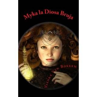 Myka la Diosa Bruja: El Secreto de Zeus (Spanish Edition) by Vianka 