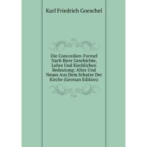   Schatze Der Kirche (German Edition): Karl Friedrich Goeschel: Books