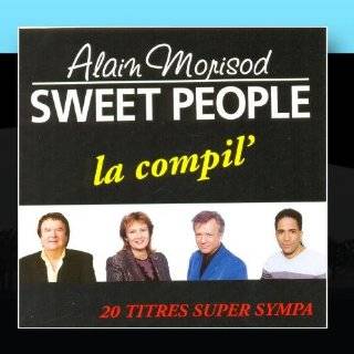 La Compil by Alain Morisod & Sweet People ( Audio CD   2011)