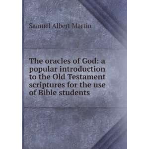   scriptures for the use of Bible students Samuel Albert Martin Books