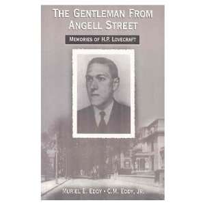  The Gentleman from Angell Street Memories of H.P 