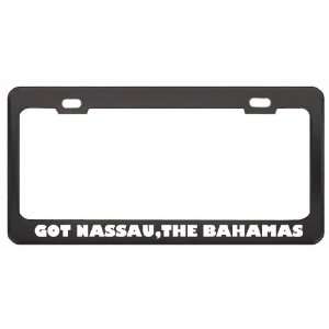 Got Nassau,The Bahamas ? Location Country Black Metal License Plate 
