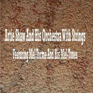  Artie Shaw & His Orchestra Artie Shaw Music