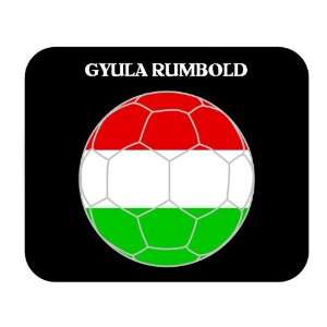  Gyula Rumbold (Hungary) Soccer Mouse Pad 