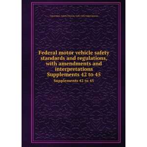  Federal motor vehicle safety standards and regulations 