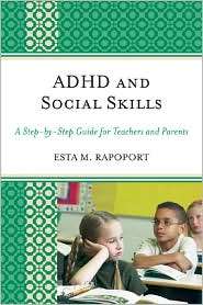 Adhd And Social Skills, (1607092816), Esta M. Rapoport, Textbooks 