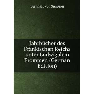   Frommen (German Edition) (9785878037259) Bernhard von Simpson Books