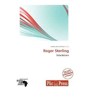  Roger Sterling (9786138500032) Janeka Ane Madisyn Books