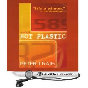  Hot Plastic A Novel (Audible Audio Edition) Peter Craig 