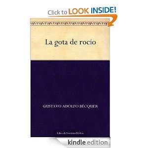 La gota de rocío (Spanish Edition) Gustavo Adolfo Bécquer  