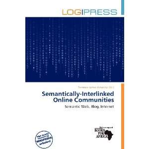  Semantically Interlinked Online Communities (9786200893437 