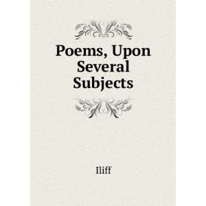  Poems, Upon Several Subjects Iliff Books