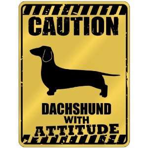  New  Caution : Dachshund With Attitude  Parking Sign Dog 