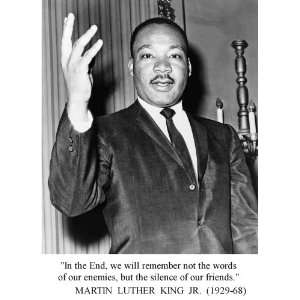  Martin Luther King In the Endbut the Silence of Our 
