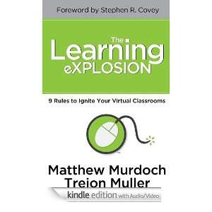 The Learning Explosion Matthew Murdoch, Treion Muller, Reid Later 