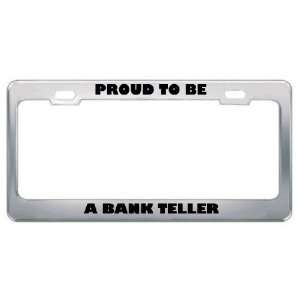 Rather Be A Bank Teller Profession Career License Plate Frame Tag 
