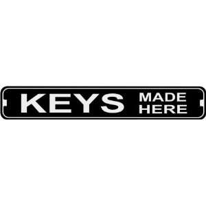  Keys Made Here Novelty Metal Street Sign