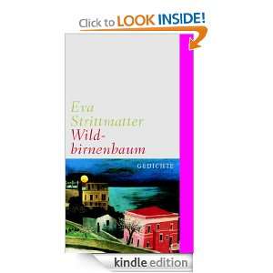 Wildbirnenbaum Gedichte (German Edition) Eva Strittmatter  