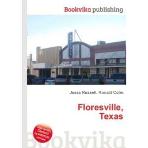  Floresville, Texas Ronald Cohn Jesse Russell Books