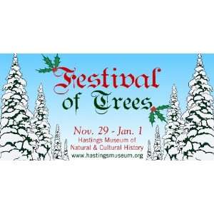    3x6 Vinyl Banner   Festival of Christmas Trees 