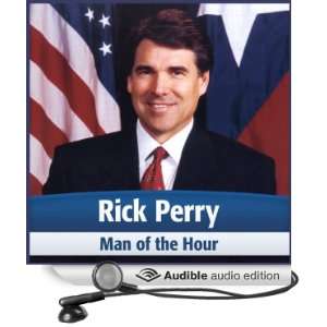  Rick Perry Man of the Hour (Audible Audio Edition 