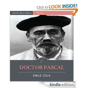 Doctor Pascal (Illustrated) Emile Zola, Charles River Editors  