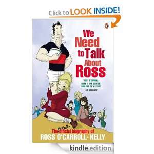 We Need To Talk About Ross Ross OCarroll Kelly  Kindle 
