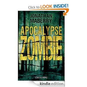 Apocalypse Zombie (TERREUR) (French Edition) Jonathan Maberry  