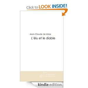élu et le diable (French Edition) Jean Claude de Miras  