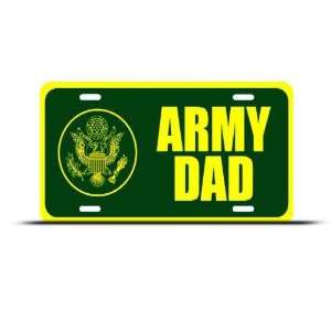  Army Dad United States Us Metal Military License Plate 