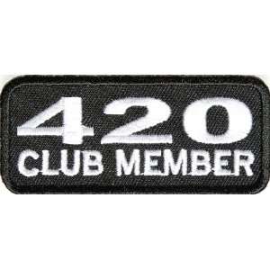 420 Club Member Patch, 3x1.25 inch, small embroidered iron on saying 