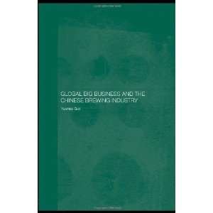   Chinese Brewing Industry (Routledge Studies on the Chinese Economy