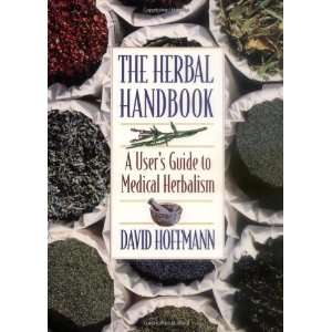  The Herbal Handbook A Users Guide to Medical Herbalism 