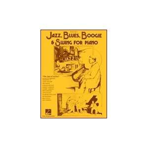  Jazz, Blues, Boogie & Swing for Piano   Piano Solo 