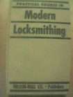 PRACTICAL COURSE IN MODERN LOCKSMITHING (1947) by Whitcomb Crichton